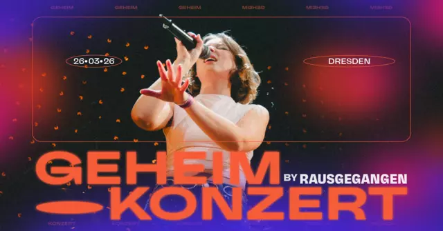 GEHEIMKONZERT - By Rausgegangen